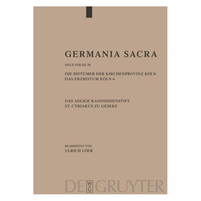 De Gruyter Bistümer d.Kirchenprovinz Köln.Erzbistu (Deutsch, Hardcover, Ulrich Löer) (67710000)