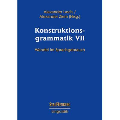 Konstruktionsgrammatik VII, Taschenbuch von , Stauffenburg, 978-3-95809-535-9