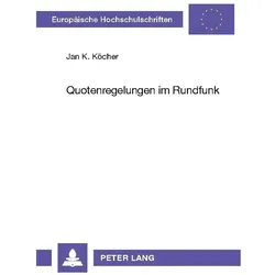 Quotenregelungen im Rundfunk, Fachbücher von Jan K Köcher