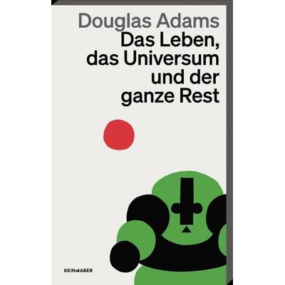 Das Leben, das Universum und der ganze Rest, Taschenbuch von Douglas Adams, Kein & Aber, 978-3-0369-5955-9