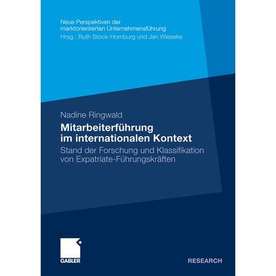 Mitarbeiterführung im internationalen Kontext, Taschenbuch von Nadine Ringwald, Betriebswirtschaftlicher Verlag Gabler, 978-3-8349-1616-7