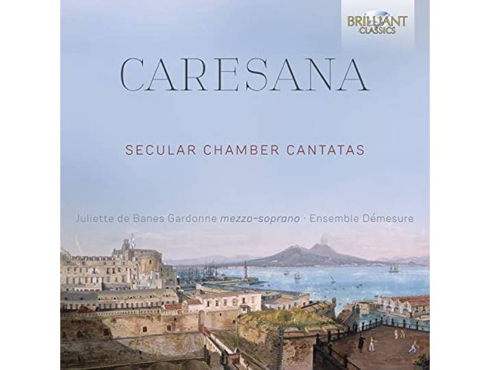 Caresana: Secular Chamber Cantatas