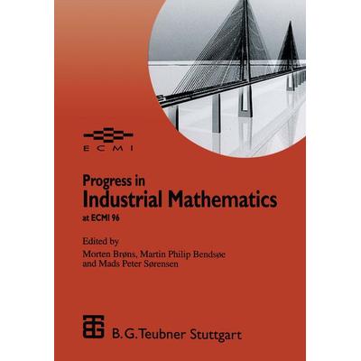 Progress in Industrial Mathematics at ECMI 96, Taschenbuch von , Vieweg & Teubner, 978-3-322-96689-6