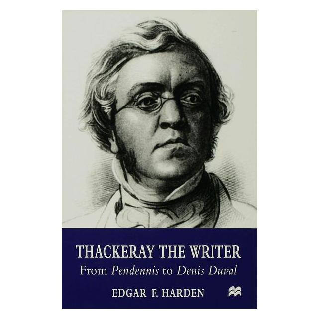 Palgrave Macmillan Uk Harden:Thackeray the Writer (63042359)