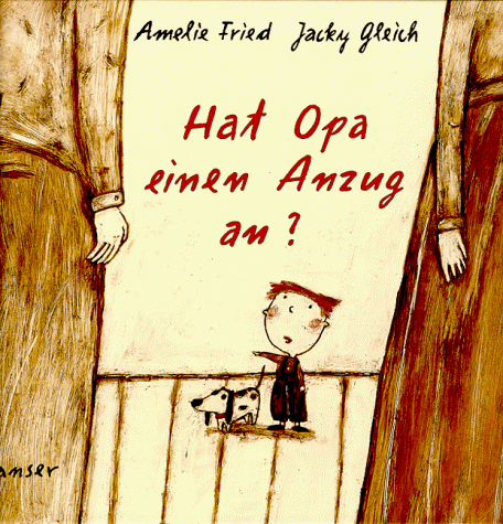 Amelie Fried - Hat Opa einen Anzug an? - Preis vom 02.10.2026 23:42:20 h