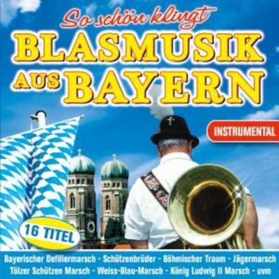 So schön klingt Blasmusik aus Bayern - Various, CD, 9003549775690