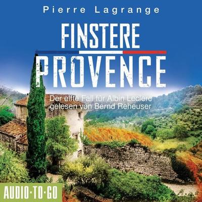 Finstere Provence - Pierre Lagrange, Audio, 9783965195981