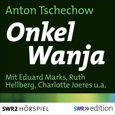 Onkel Wanja - Anton Pawlowitsch Tschechow, Audio, 9783956154492