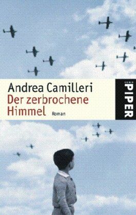 Andrea Camilleri - Der zerbrochene Himmel: Roman - Preis vom 04.10.2026 03:51:26 h