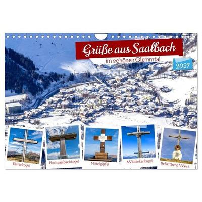 Grüße aus Saalbach (Wandkalender 2027 DIN A4 quer), CALVENDO Monatskalender