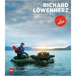 Mit Bike und Boot zur Beringsee, Reisebücher von Richard Löwenherz