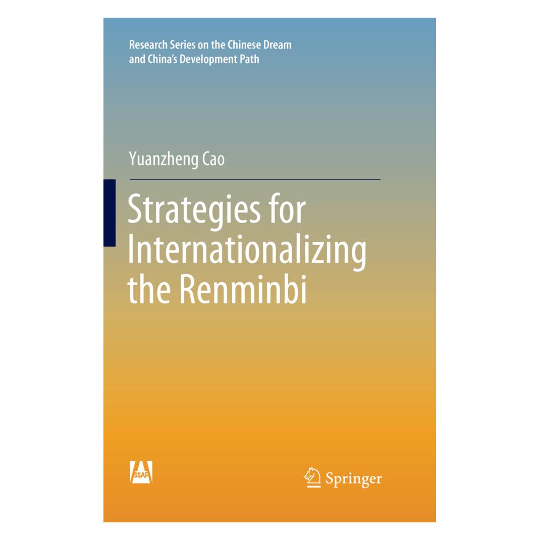 Springer Strategies for Internationalizing the Renminbi (Englisch, Softcover, Yuanzheng Cao) (56101975)