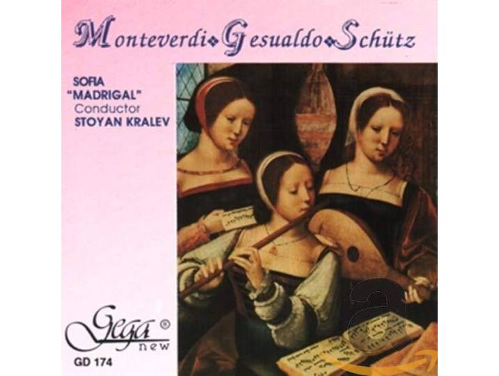 Sofia Madrigal Choir - Monteverdi, Gesualdo, Schutz