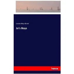 Jo's Boys, Belletristik von Louisa May Alcott