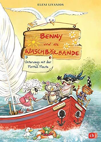 Eleni Livanios - Benny und die Waschbärbande - Unterwegs mit der Flotten Flaute (Die Benny und die Waschbärbande-Reihe, Band 2) - Preis vom 09.10.2026 07:28:09 h