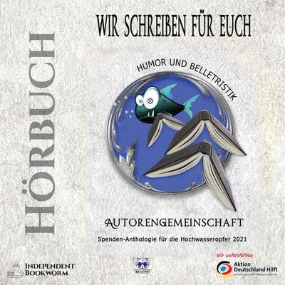 Humor und Belletristik - Autorengemeinschaft, Audio, 9783956812248