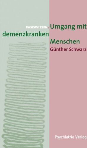 Günther Schwarz - Umgang mit demenzkranken Menschen - Preis vom 30.09.2026 22:30:23 h