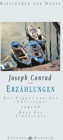 Joseph Conrad - Erzählungen I. Der Nigger von der Narcissus - Jugend - Herz der Finsternis - Preis vom 09.10.2026 07:28:09 h