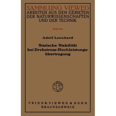 Statische Stabilität bei Drehstrom-Hochleistungsübertragung, Taschenbuch von Adolf Leonhard, Vieweg & Teubner, 978-3-663-04052-1