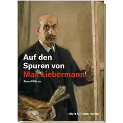 Auf den Spuren von Max Liebermann, Biografien von Bernd Küster
