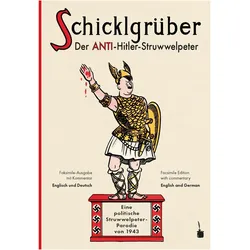 Schicklgrüber. Der Anti-Hitler Struwwelpeter, Belletristik von Robert Colling-Pyper