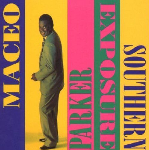 Maceo Parker - Southern Exposure - Preis vom 11.10.2026 03:10:56 h