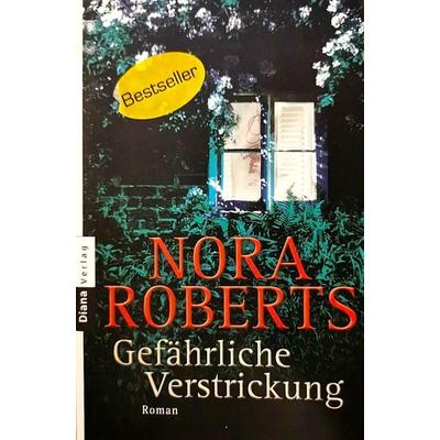 Gefährliche Verstrickung, Taschenbuch von Nora Roberts, Diana Verlag