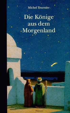 Michel Tournier - Die drei Könige aus dem Morgenland - Preis vom 09.10.2026 07:28:09 h