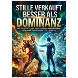 Stille Verkauft Besser als Dominanz, Ratgeber von Verena Busch