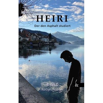 Heiri, Taschenbuch von Beat Wild, Buch&media, 978-3-95780-326-9