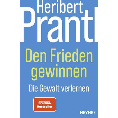 Den Frieden gewinnen, Taschenbuch von Heribert Prantl, Heyne