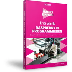 Erste Schritte: Raspberry Pi programmieren - Mach's einfach