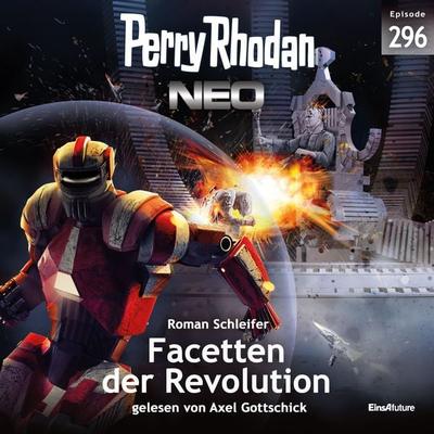 Perry Rhodan Neo 296: Facetten der Revolution - Roman Schleifer, Audio, 4066339482838