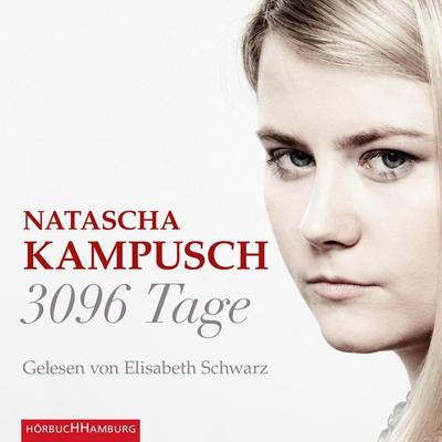 3096 Tage - Natascha Kampusch, Audio, 9783844901764