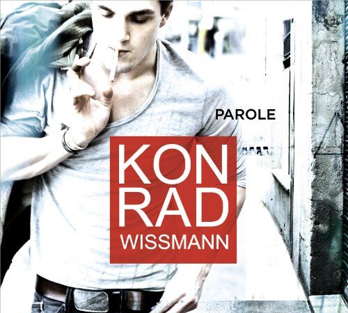 Konrad Wissmann - Parole - Preis vom 30.09.2026 22:30:23 h