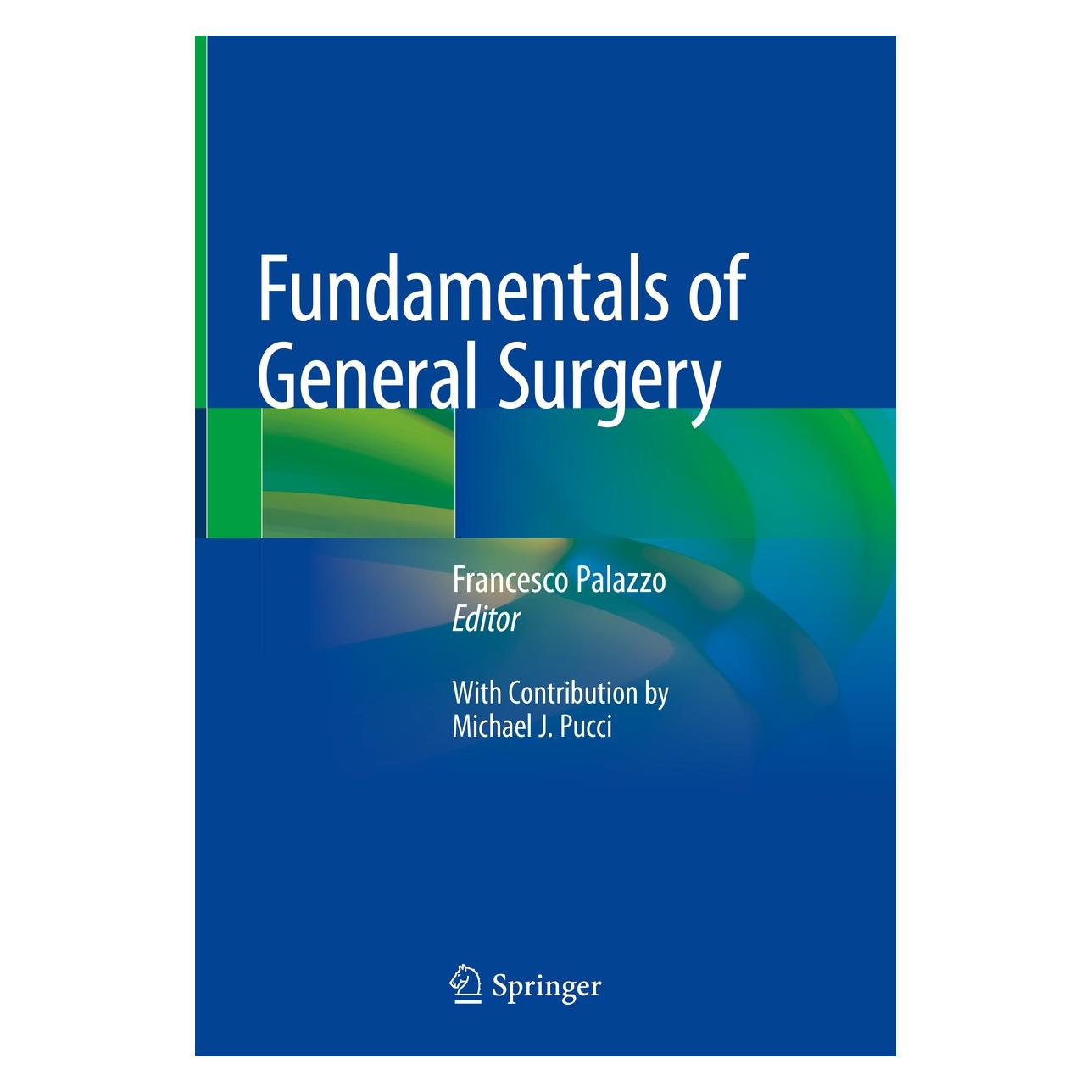 Springer Fundamentals of General Surgery (Englisch, Hardcover, Francesco Palazzo) (9783319756554)