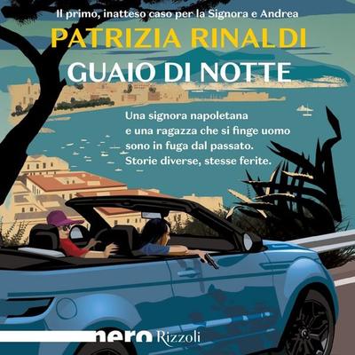 Guaio di notte (Nero Rizzoli) - Patrizia Rinaldi, Audio, 9788831811101