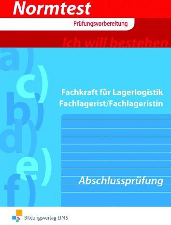 Gerd Baumann - Normtest Fachkraft für Lagerlogistik, Fachlagerist/Fachlagerstin. Abschlussprüfung - Preis vom 09.10.2026 07:28:09 h