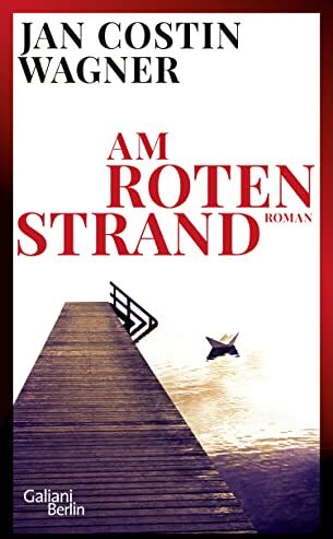 Wagner, Jan Costin - Am roten Strand (Die Ben-Neven-Krimis, Band 2) - Preis vom 18.10.2026 19:22:15 h