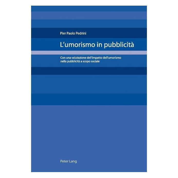 Peter Lang L'umorismo in pubblicità (Softcover, Pier Paolo Pedrini) (56024548)