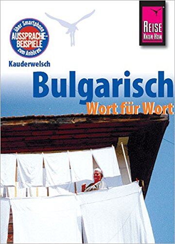 Elena Engelbrecht - Reise Know-How Sprachführer Bulgarisch - Wort für Wort: Kauderwelsch-Band 51 - Preis vom 09.10.2026 07:28:09 h
