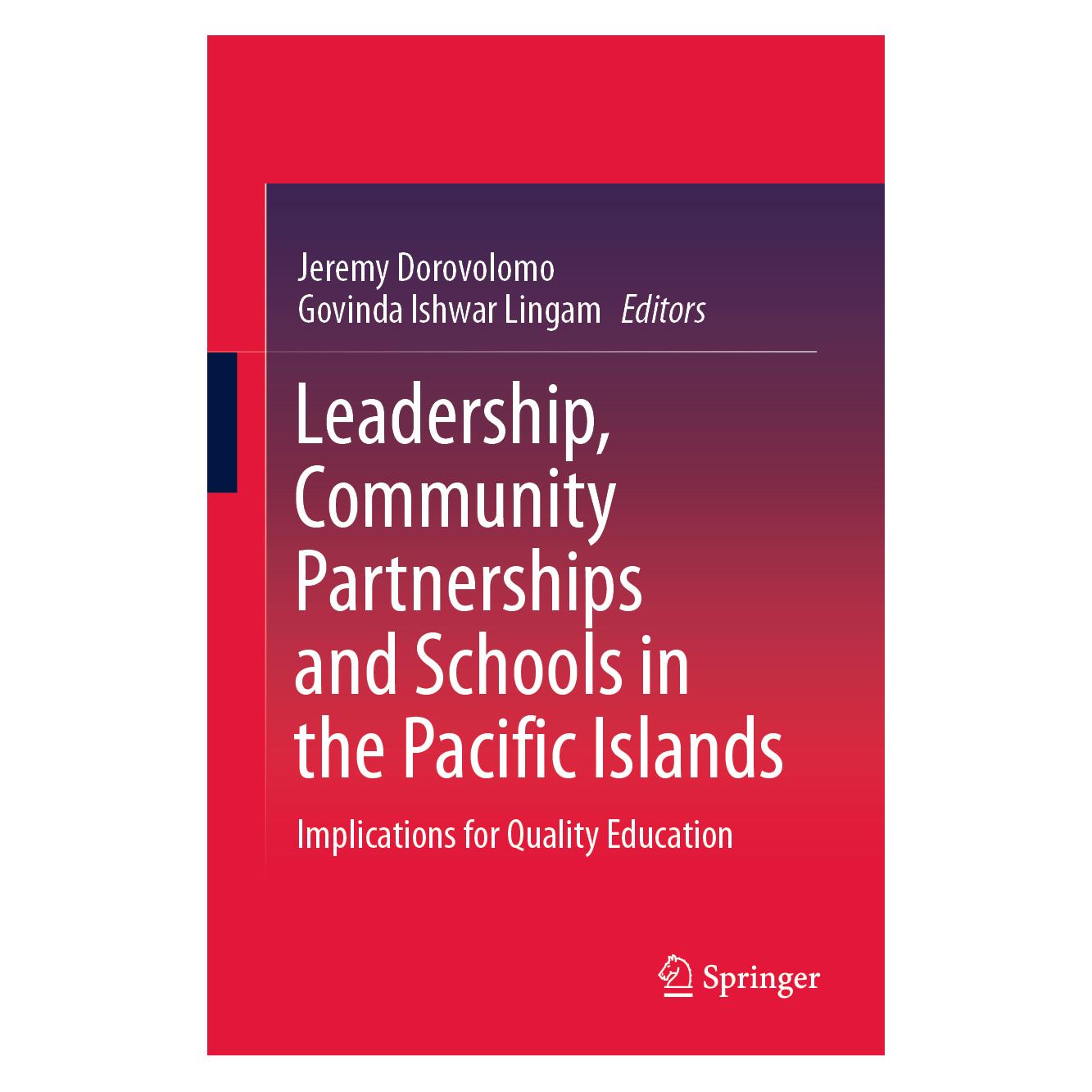 Springer Leadership, Community Partnerships and Schools in the Pacific Islands (Englisch, Hardcover, Govinda Ishwar Lingam, Jeremy Dorovolomo) (71875628)