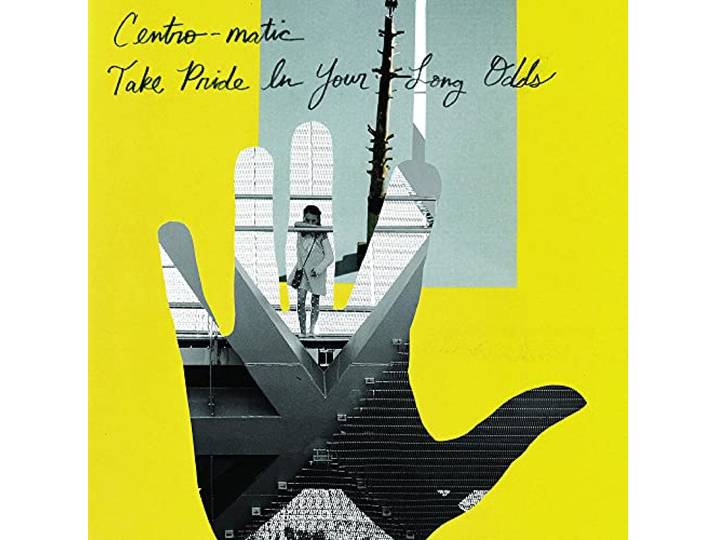 Centro-Matic - Take Pride In Your Long..