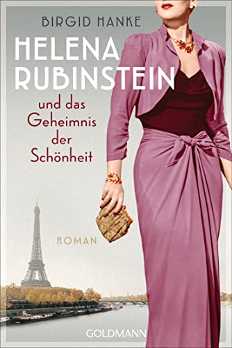 Birgid Hanke - Helena Rubinstein und das Geheimnis der Schönheit: Roman - Preis vom 13.10.2026 11:25:28 h