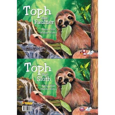 Toph das Faultier, Gebundene Ausgabe von Karina Pfolz,Wiebke Worm, Nova MD, 978-3-96698-083-8