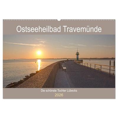 Ostseeheilbad Travemünde - Die schönste Tochter Lübecks (Wandkalender 2026 DIN A2 quer), CALVENDO Monatskalender