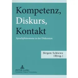 Kompetenz, Diskurs, Kontakt, Fachbücher von Jürgen Schiewe
