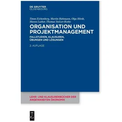Organisation und Projektmanagement, Fachbücher von Martin Hahmann, Timm Eichenberg, Olga Hördt, Thomas Stelzer-Rothe, Maren Luther