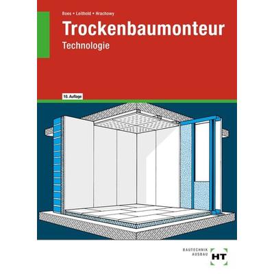 Trockenbaumonteur. Trockenbaumonteur, Taschenbuch von Manfred Boes,Frank Hrachowy,Dieter Leithold, Verlag Handwerk und Technik, 978-3-582-22150-6
