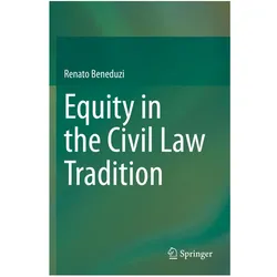 Equity in the Civil Law Tradition, Fachbücher von Renato Beneduzi